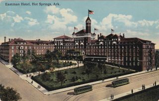 Hot Springs,  Arkansas,  00 - 10s; Eastman Hotel