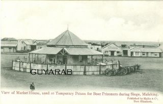 View Of Market House As Temp.  Prison - Boer Prisoners During Siege,  Mafeking