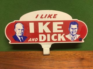 Eisenhower License Plate Attachment “i Like Ike And Dick” 1950s