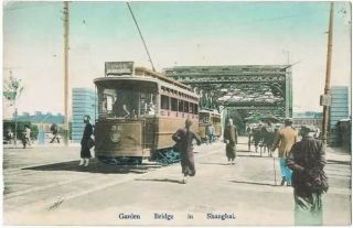 Old Shanghai Postcard Tram At Garden Bridge