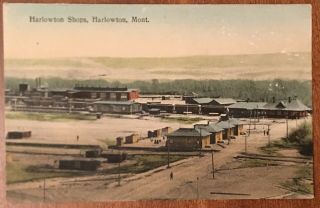 Harlowton Shops And Train Depot,  Harlowton Montana Mt,  Vintage Postcard