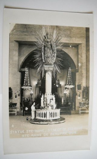 Vintage Real Photo P/c (rppc) Of Canada - Statue Of Ste - Anne De Beaupre,  Quebec
