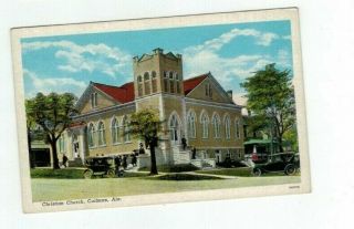 Al Cullman Alabama Antique Linen Post Card Christian Church View