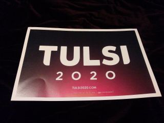 Tulsi Gabbard 2020 President Candidate Campaign Poster Sign Rally Collectible 2