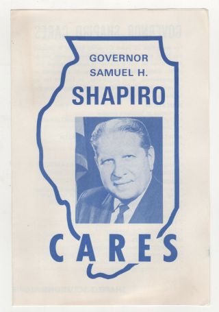 Samuel Sam Shapiro Illinois Governor Political Flyer 1968 Chicago Ill Il Cook Co