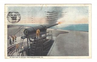 1923 Hampton Va 12 Inch Gun Cannon Fortress Monroe Va Military Postcard