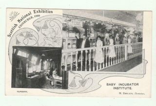 1908 Scottish National Exhibition Edinburgh Postcard Baby Incubator Institute