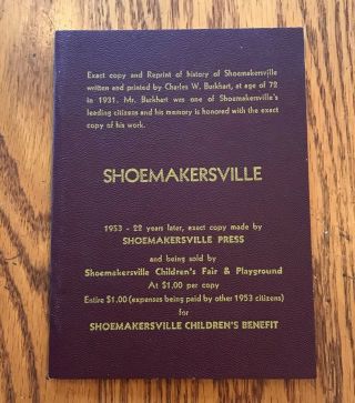 History Of Shoemakersville (pa) Reprint Of 1931 By Charles W.  Burkhart