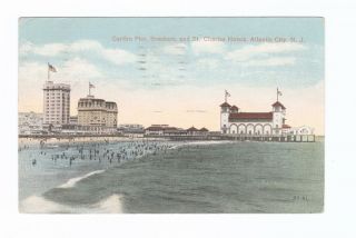 Postcard Atlantic City N.  J Garden Pier Breakers & St.  Charles Hotels Posted 1921