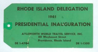 Vintage 1961 President John F.  Kennedy Rhode Island Delegation Inauguration Tag