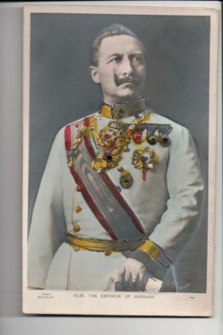 Vintage Postcard Kaiser Wilhelm Ii Handcolored And Embossed
