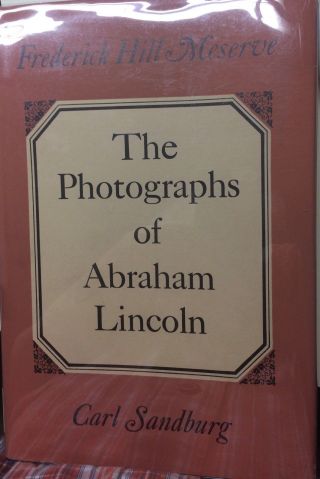 Presdayprice Drop All Known Photographs Of Lincoln Signed By Carl Sanburg