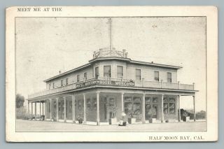 Hotel Mosconi Half Moon Bay California—antique San Mateo County Ca 1911
