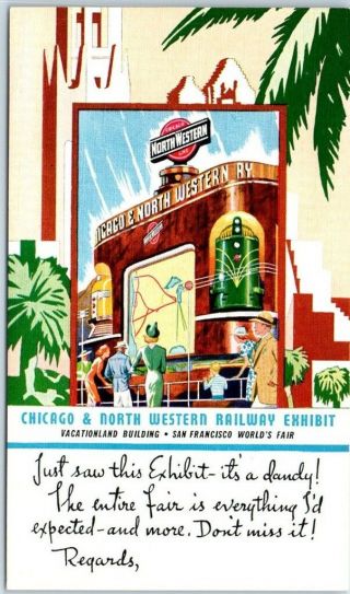 1939 San Francisco Ggie Expo Postcard " Chicago & North Western Railway Exhibit "