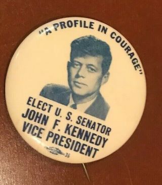 1956 Profile In Courage John F Kennedy For Vice President Pin