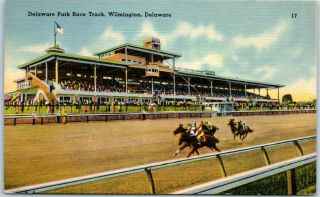 Wilmington,  Delaware Postcard " Delaware Park Race Track " Horse Race Linen 1940s