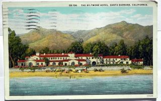 Biltmore Hotel,  Santa Barbara Cal.  1928 Postcard A689