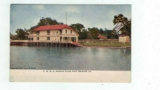 La Orleans Louisiana Antique 1907 Post Card Y.  M.  G.  C.  Rowing Club