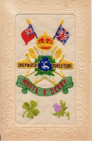 Nottinghamshire & Derbyshire Regiment: Ww1 Military Embroidered Silk Postcard
