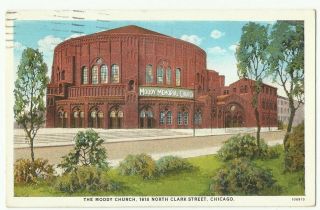 Vtg The Moody Memorial Church Chicago Il Illinois Postcard Pc Curt Teich & Co