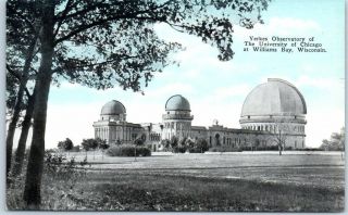 Williams Bay Wi Postcard " Yerkes Observatory Of The University Of Chicago " Linen