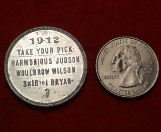1912 Elder Token Take Your Pick Presidential Campaign Medal Aluminum 31mm