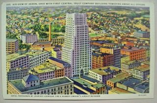 Air View Of Akron,  Ohio - First Central Trust Company: Vintage Linen Postcard