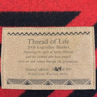 Thread Of Life 2006 PENDLETON Legendary Blanket Limited Edition 164 Of 300 4