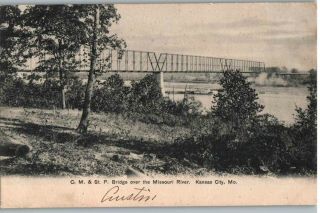 Postcard C.  M & St.  P Bridge Over The Missouri River,  Kansas City