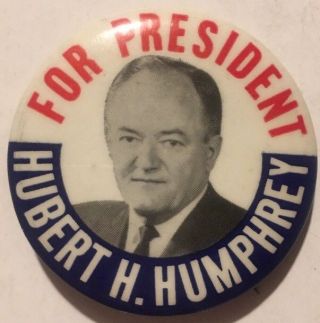 Hhh Hubert H Humphrey For President Red White And Blue 1 3/4” Button Pinback