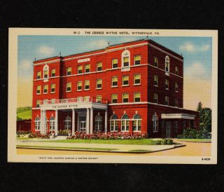 The George Wythe Hotel Linen Postcard Wytheville Va Vf