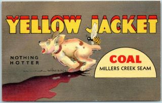 Vintage Yellow Jacket Coal Advertising Postcard Bee / Dog " Nothing Hotter " Linen