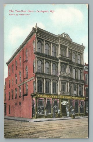 10 - Cent Store Lexington Kentucky—antique Postcard “mcclure Photo” Fm Kirby 1909