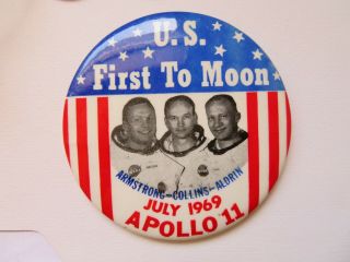 Vintage U.  S.  First To Moon 1969 Apollo 11 Pinback Button 3.  50 "