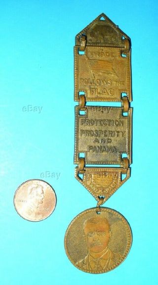 1904 Teddy Roosevelt Fairbanks Ladder Badge Watch Fob Trade Panama Canal Gop Old