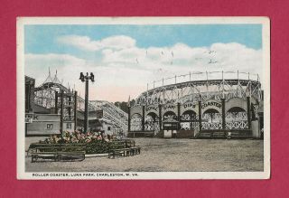 Charleston,  Wv,  1916 Postcard Of Roller Coaster At Luna Amusement Park,  Vf