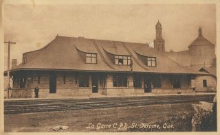 La Gare C.  P.  R.  Station Saint - JÉrÔme Quebec Canada 1915 - 30 Valentine Postcard