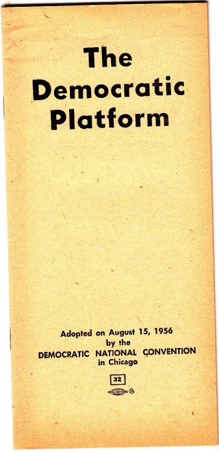 The Democratic Platform 1956 Democratic National Convention Chicago Booklet