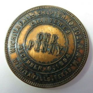 Masonic One Penny Token Coin Wichita Falls,  Texas Chapter No.  202 R.  A.  M.  Vintage