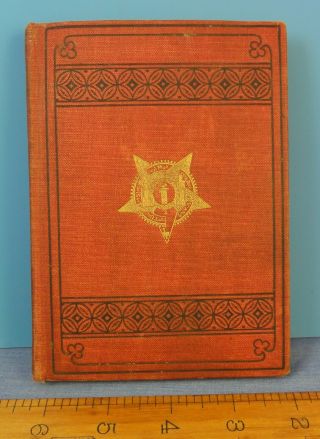 1908 " The Amaranth ",  Rite Of Adoption Book For Eastern Star,  By Robert Macoy