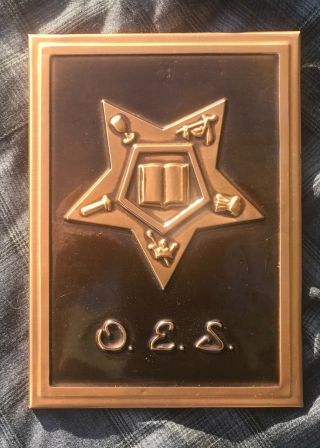 Order Of The Eastern Star Masonic Hand Finished Franternal Order Copper Plaque