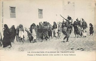 Libya - Women And Children Before Their Execution - The Italian Civilization In