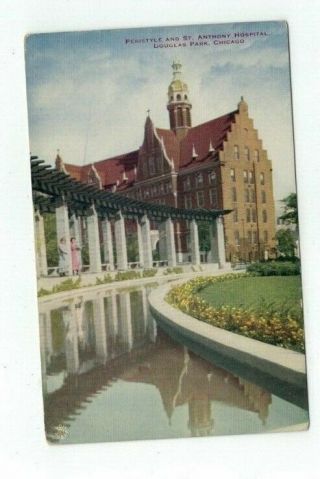 Il Chicago Illinois Antique Post Card Peristyle And St.  Anthony Hospital
