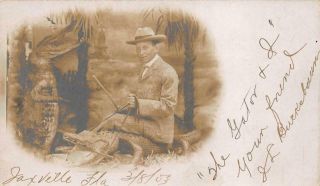 1903 Florida Souvenir Rppc Man W/ Alligator Props Jacksonville Fl Fla