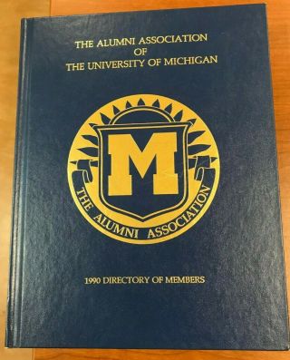 The Alumni Association Of The University Of Michigan,  1990,  Hb