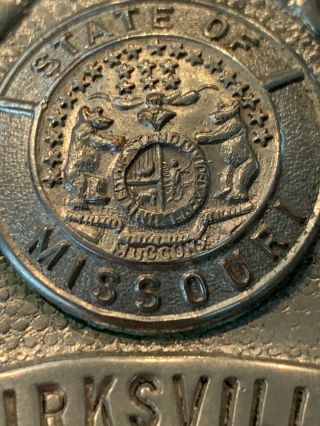 Vintage Obsolete State Of Missouri Police Badge Pin Kirksville 4A 3