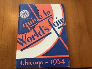 Chicago 1934 Guide To The Worlds Fair Booklet