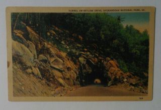 Linen Va Postcard Tunnel Skyline Drive Shenandoah National Park Va Postmark 1937