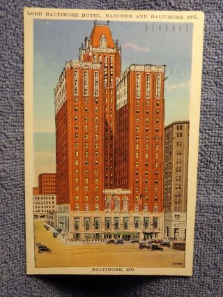 Vintage Postcard Lord Baltimore Hotel,  Baltimore,  Md.