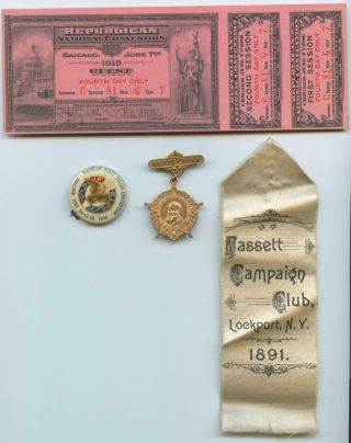 18 - 1900’s Political & Adv Pinbacks,  Republican Convention Ticket & 1891 Ribbon